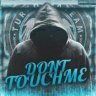 DontTouchMee