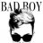 BadBOoY